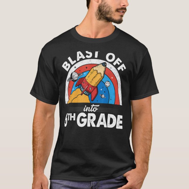 Explosion in 6. Klasse Rocket Pencil First Day O T-Shirt (Vorderseite)