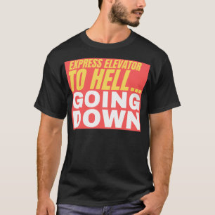 Express Aufzug zum Hell... Außerirdischen Quo runt T-Shirt