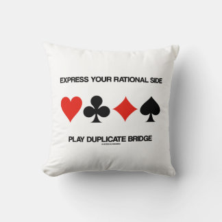 Express Deine rational side Play Duplicate Bridge Kissen