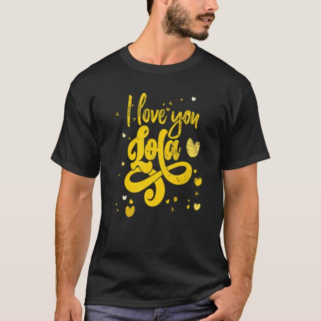 Express Your Affection And Love To Lola Granny Mom T-Shirt (Vorderseite)
