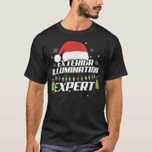 Exterior Illumination Expert Weihnachten Weihnacht T-Shirt