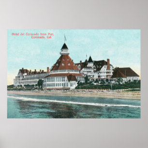 Exterior View of Hotel del Coronado from Pier Poster