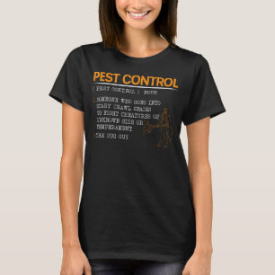 Exterminator Kontrolle Schädling Kontrolle T-Shirt
