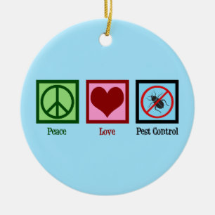 Exterminator Peace Liebe Pest Kontrolle Company Keramik Ornament