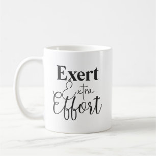 Extra Aufwand - Hustle, Fitness, Erfolg Kaffeetasse