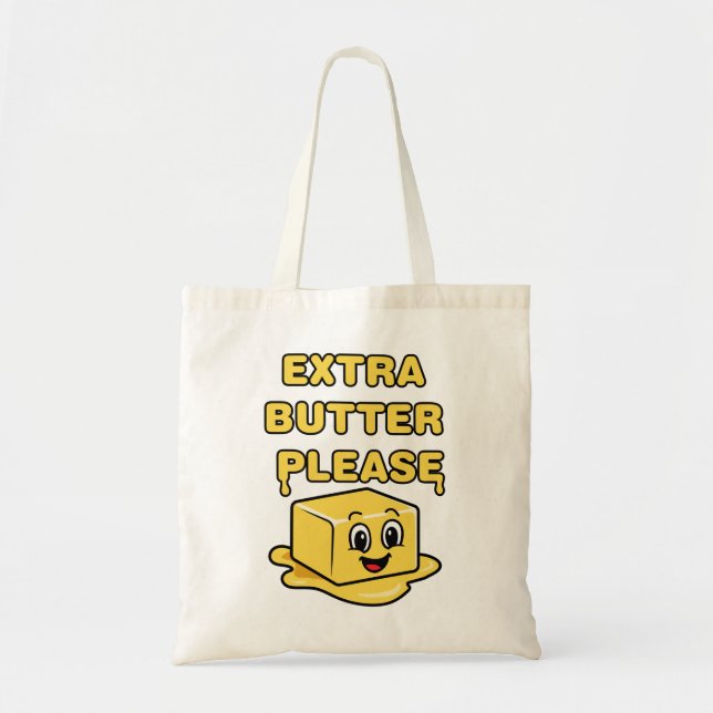 Extra Butter bitte Tragetasche (Vorne)