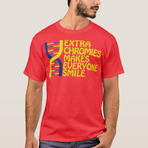 Extra-Chromosom-Down-Syndrom T-Shirt
