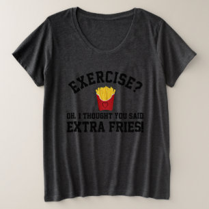 Extra Französisch Fries Lazy Workout Funny Große Größe T-Shirt