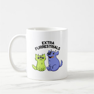 Extra Furrestrials Funny Alien Furry Pet Puff Kaffeetasse