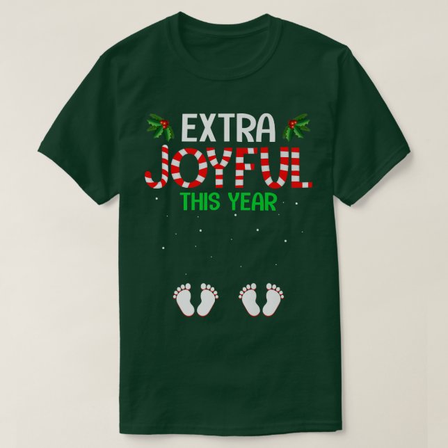 Extra Joyful This Year Pregnancy Announcement Chri T-Shirt (Design vorne)
