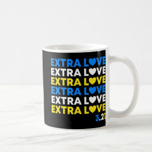 Extra Love World Down Syndrom Awareness Day March Kaffeetasse