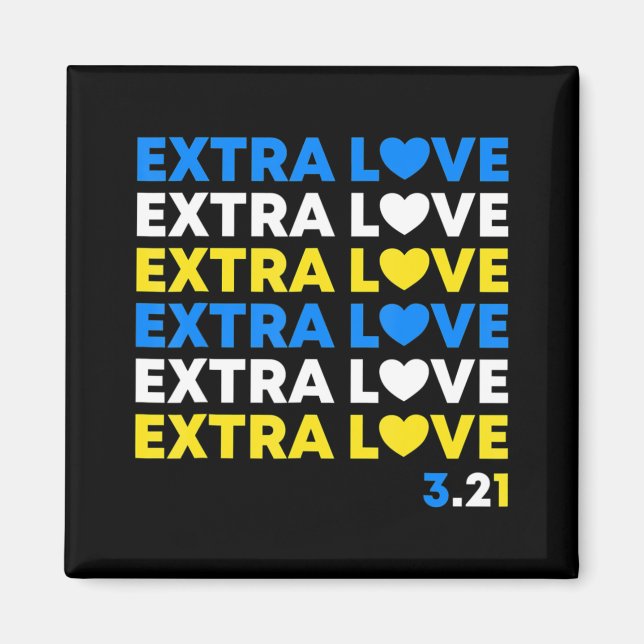 Extra Love World Down Syndrom Awareness Day March Magnet (Vorne)