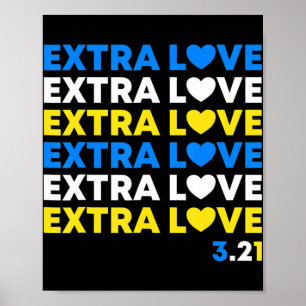 Extra Love World Down Syndrom Awareness Day March Poster