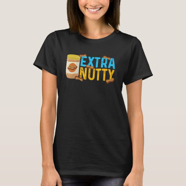 Extra Nutt Peanut Butter Verkäufer T-Shirt (Vorderseite)