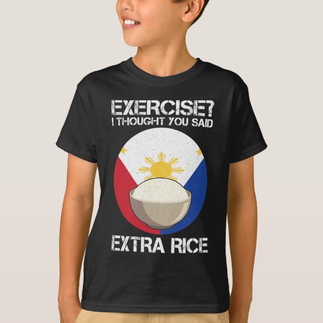 Extra-Reis Philippinen Fitness Spaß Gewichtszunahm T-Shirt (Vorderseite)