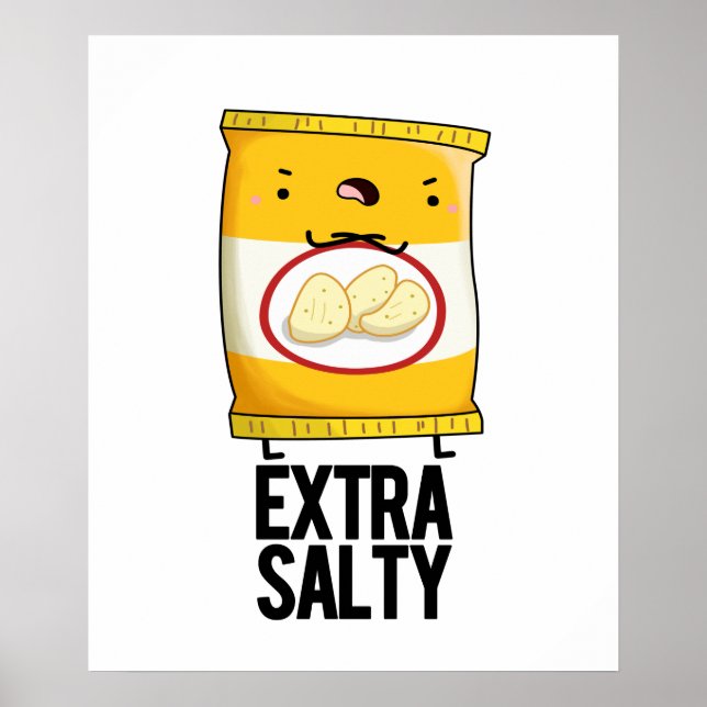 Extra Salty Funny Salty Snack Pub Poster (Vorne)