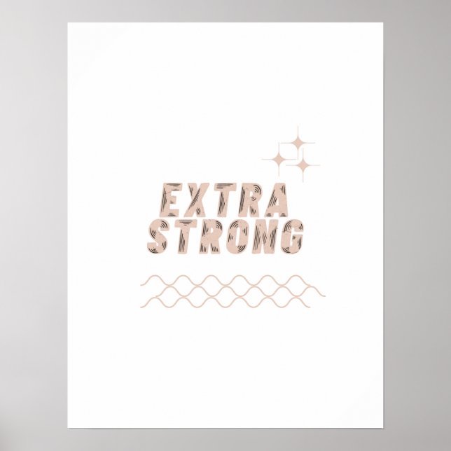 Extra Strong – Unbreakable Mindset Poster (Vorne)