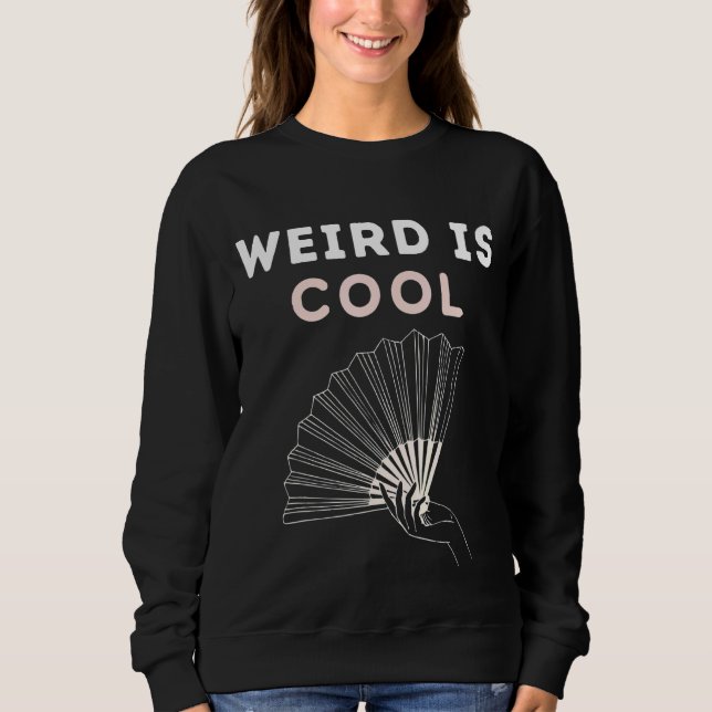 Extravagante Weisheit ist Cool Sweatshirt (Vorderseite)