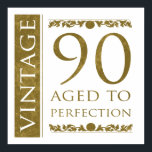Extravaganter Vintager 90. Geburtstag Poster<br><div class="desc">Feiern Sie einen Meilenstein im Stil mit dieser eleganten Goldgeschenkidee,  die "Vintag,  bis zur Perfektion gealtert" sagt.</div>