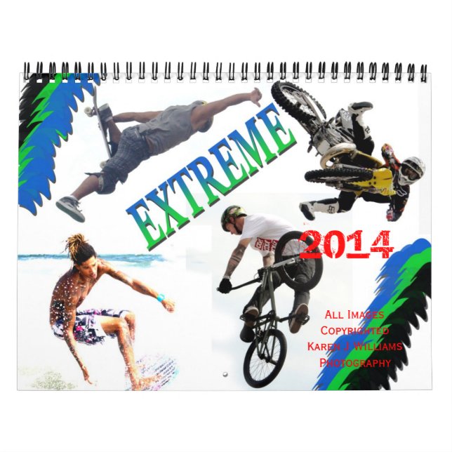Extrem trägt Kalender 2014, DURCH Karen J Williams (Titelbild)