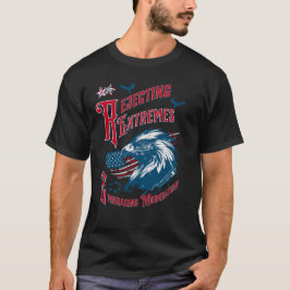 Extreme ablehnen, Mäßigung einfordern T-Shirt