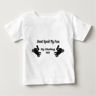 Extreme Bremsungen verderben nicht meinen Spaß Baby T-shirt