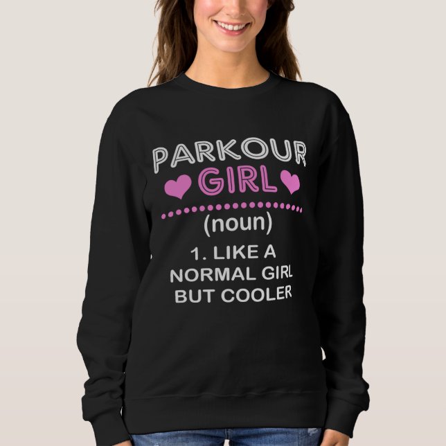 Extreme Sports Free Runner Girls Parkour Women Sweatshirt (Vorderseite)