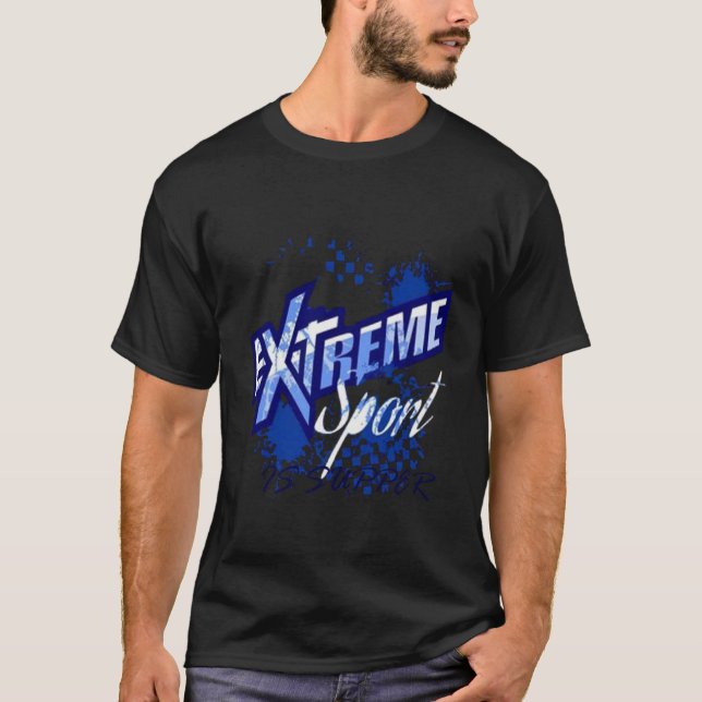 Extremsport ist Abendessen T - Shirt (Vorderseite)