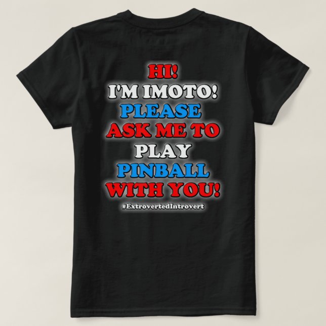 Extroverted Introvert T - Shirt (Design Rückseite)