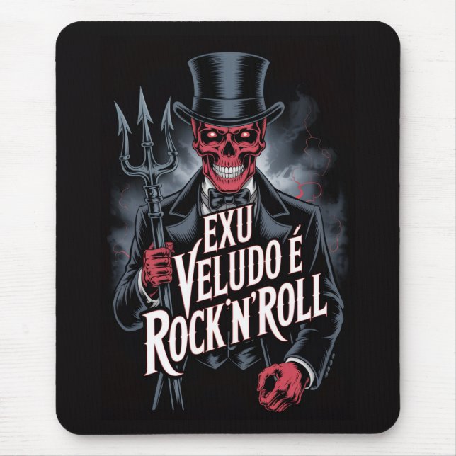 Exu Veludo é Rock'N'Roll #1 Mousepad (Vorne)