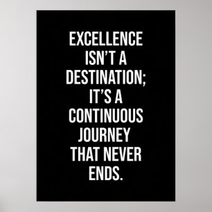 Exzellenz ist eine Reise - Fahrrad, Hustle, Erfolg Poster