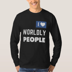 ExZW Ex Zeuge Jehovas Ich liebe weltliche Menschen T-Shirt
