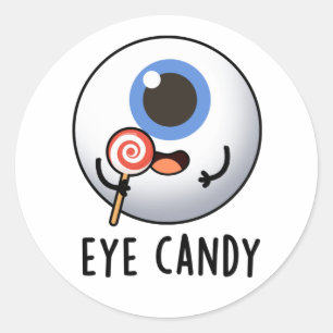 Eye Candy Funny Eyeball Pub Runder Aufkleber