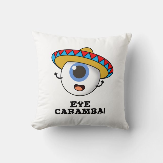 Eye Caramba Funny Mexican Pub Kissen (Vorderseite)