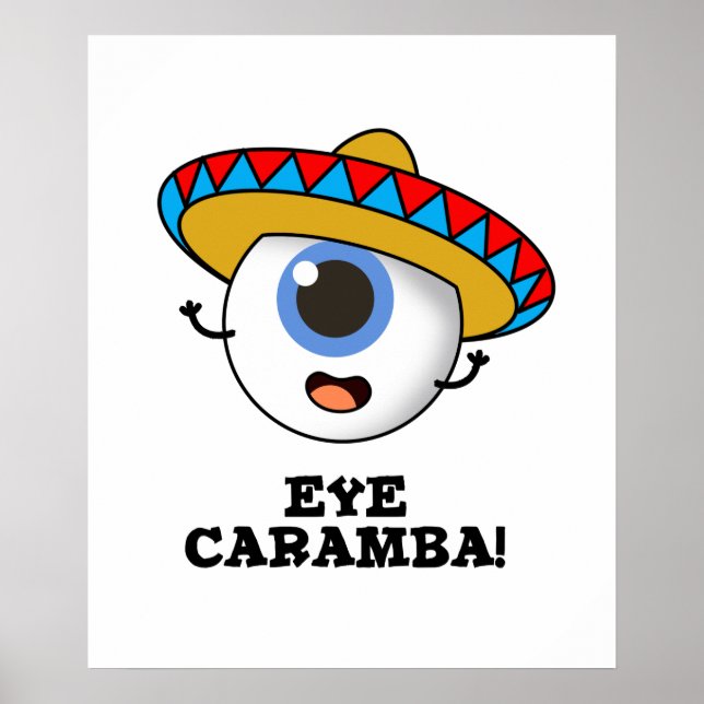 Eye Caramba Funny Mexican Pub Poster (Vorne)
