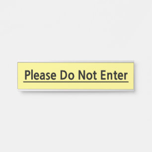 Eye-Catching und Fett "Bitte nicht eingeben"-Zeich Türschild