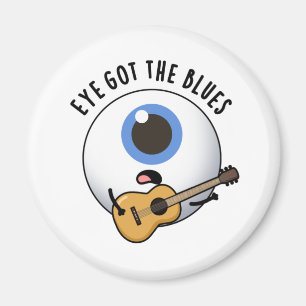 Eye Got die Blues Funny Eyeball Music Puff Magnet