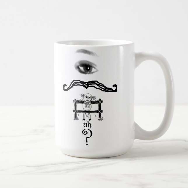 Eye Mustache Ewe Äh Question Tasse (Rechts)