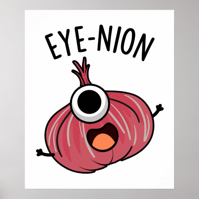 Eye-nion Lustige Zwiebel Wortspiel  Poster (Vorne)