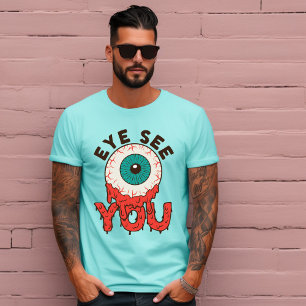 Eye See You T - Shirt