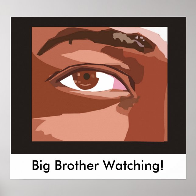 eye_shape_1, Big Brother Watching! Poster (Vorne)