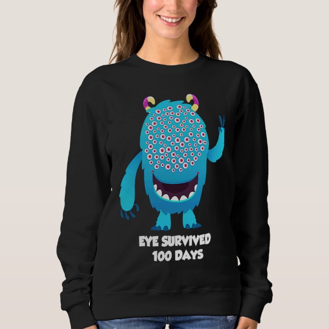 Eye survived 100 days of school 100th day of schoo sweatshirt (Vorderseite)