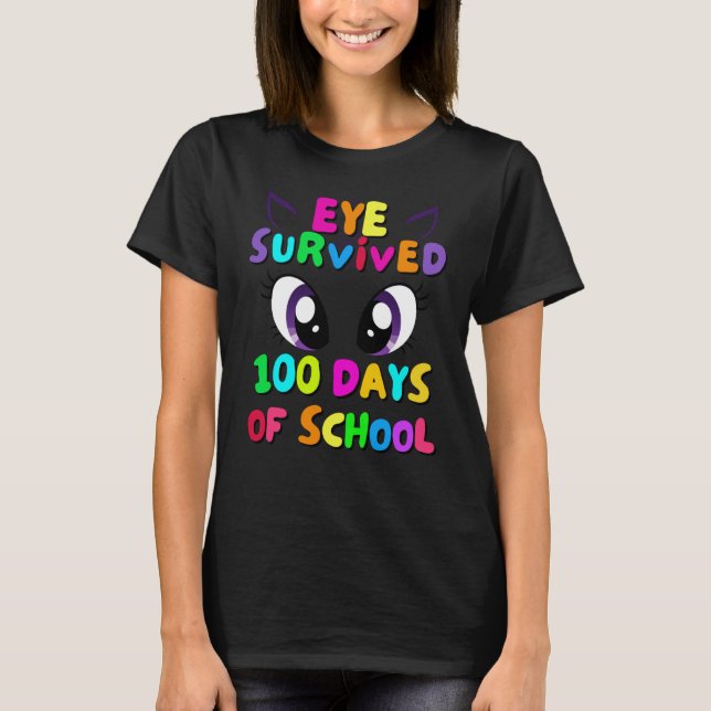 Eye Survived 100 Days Of School Students Teachers  T-Shirt (Vorderseite)