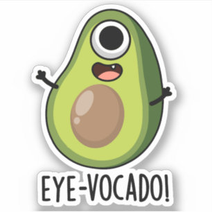 Eye-vocado Funny Avocado Pun Aufkleber