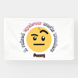 Eyebrow Sass: A Raised Eyebrow Works Wonders Banner