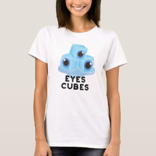 Eyes Cubes Funny Ice Pub T-Shirt