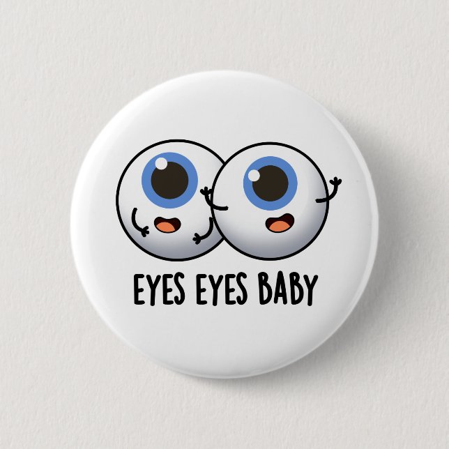 Eyes Eyes Baby Funny Ice Eyeballs Pub Button (Vorderseite)