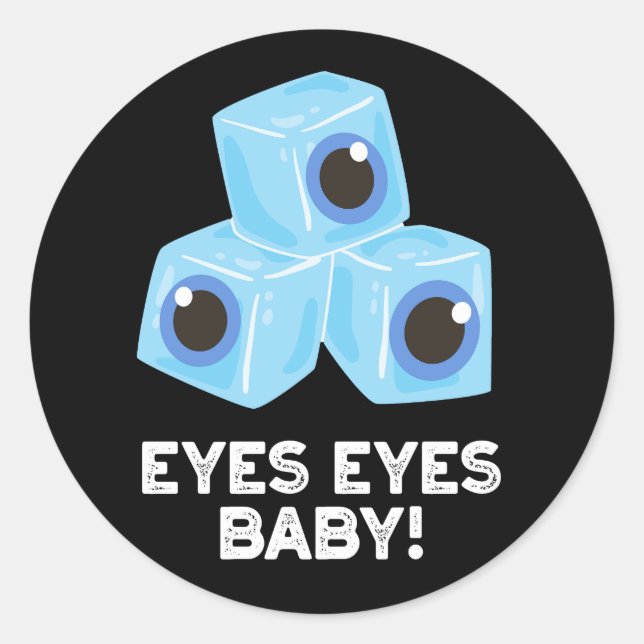 Eyes Eyes Baby Funny Ice Eyeballs Puff Dark BG Runder Aufkleber (Vorderseite)