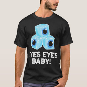 Eyes Eyes Baby Niedlich Ice Eyeballs Puff T-Shirt