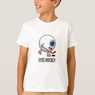 Eyes Hockey Funny Ice Hockey Sports Pub T-Shirt